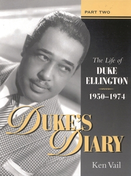 Hardcover Duke's Diary: Part II: The Life of Duke Ellington, 1950-1974 Book