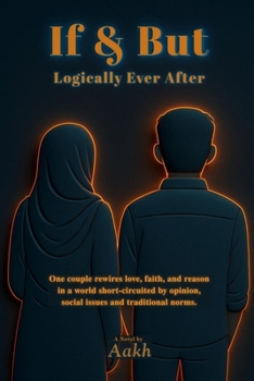 Paperback If & But: Logically Ever After Book