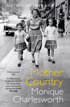 Paperback Mother Country: A Story of Love and Lies Book