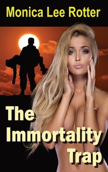 Hardcover The Immortality Trap Book