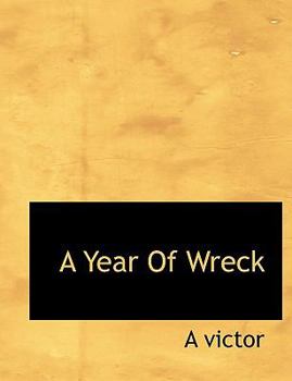 Paperback A Year of Wreck Book
