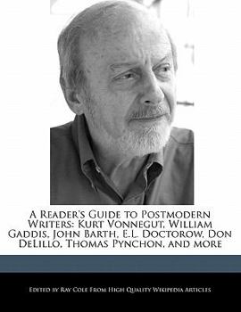 Paperback A Reader's Guide to Postmodern Writers: Kurt Vonnegut, William Gaddis, John Barth, E.L. Doctorow, Don Delillo, Thomas Pynchon, and More Book