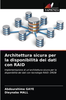Paperback Architettura sicura per la disponibilità dei dati con RAID [Italian] Book