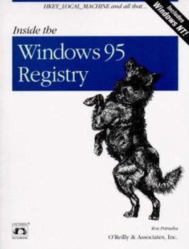 Paperback Inside the Windows 95 Registry: A Guide for Programmers, System Administrators, and Users [With *] Book