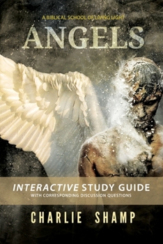 Paperback Angels Workbook: A Biblical School of Living Light Book
