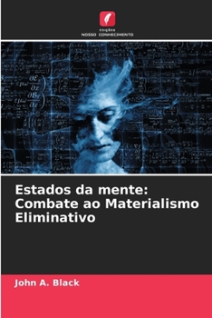 Paperback Estados da mente: Combate ao Materialismo Eliminativo [Portuguese] Book