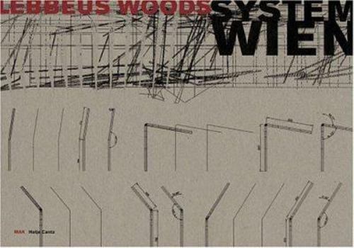 Hardcover Lebbeus Woods: System Wien Book