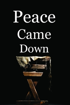 Paperback Peace Came Down: A Christmas Devotional Book