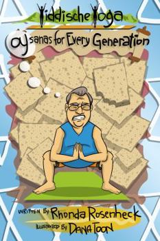 Paperback Yiddische Yoga: Oysanas for Every Generation Book