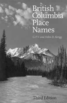 Paperback British Columbia Place Names: Third Edition Book