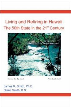 Living and Retiring in Hawaii: The 50th State in the 21st Century