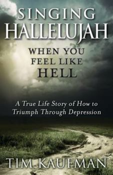 Paperback Singing Hallelujah: When You Feel Like Hell Book