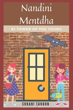 Paperback Nandini Mentdha: #1 Tower of the Young Book