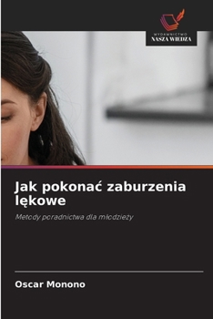 Paperback Jak pokonac zaburzenia lękowe [Polish] Book