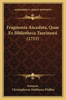 Paperback Fragmenta Ancedota, Quae Ex Bibliotheca Taurinensi (1715) [Latin] Book