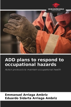 Paperback ADD plans to respond to occupational hazards Book