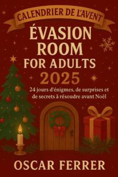 Paperback Calendrier de l'Avent Évasion Room for Adults 2025 [French] Book