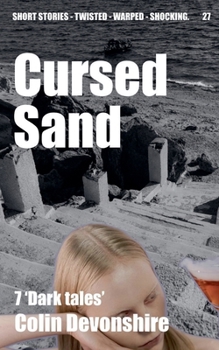Cursed Sand (Dark Short Stories)