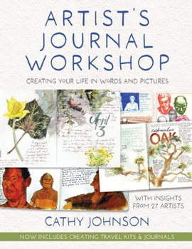 Paperback Artist's Journal Workshop: Creating Your Life in Words and Pictures Book