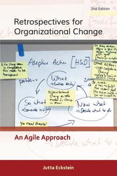 Paperback Retrospectives for Organizational Change: An Agile Approach Book