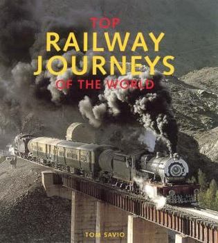 Hardcover Top Railway Journeys of the World Book