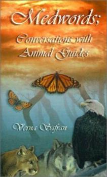 Paperback Medwords: Conversations with Animal Guides Book
