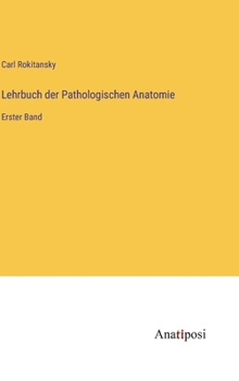 Hardcover Lehrbuch der Pathologischen Anatomie: Erster Band [German] Book