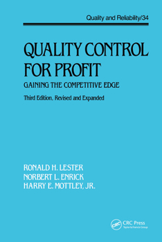 Hardcover Quality Control for Profit: Gaining the Competitive Edge, Third Edition, Book