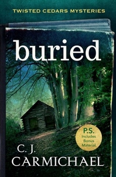 A Buried Tale - Book #1 of the Twisted Cedar Mysteries