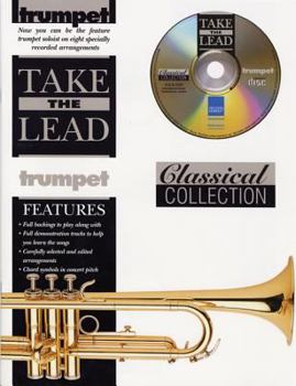 Take the Lead Classical Collection: Trumpet, Book & CD [With CD]