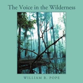 Paperback The Voice in the Wilderness Book