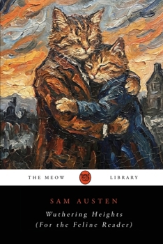 Paperback Wuthering Heights (For the Feline Reader) Book