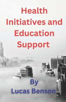 Paperback Health Initiatives and Education Support Book