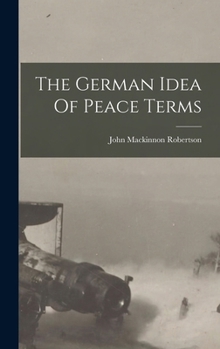 Hardcover The German Idea Of Peace Terms Book