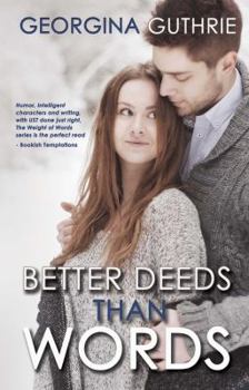 Paperback Better Deeds Than Words Book