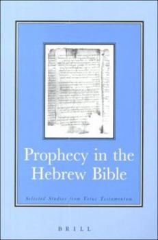 Paperback Prophecy in the Hebrew Bible: Selected Studies from Vetus Testamentum Book