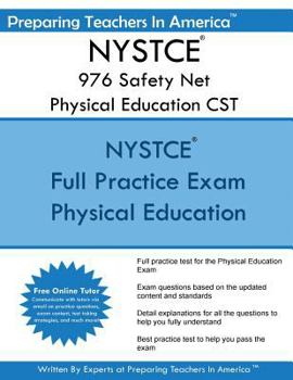 NYSTCE 976 Safety Net Physical Education CST