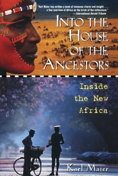 Paperback Into the House of the Ancestors: Inside the New Africa Book