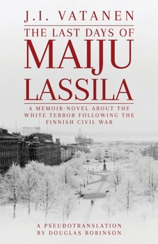 Paperback The Last Days of Maiju Lassila Book