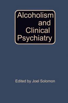 Hardcover Alcoholism and Clinical Psychiatry Book