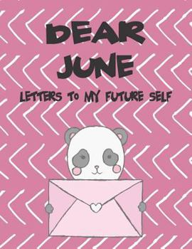 Paperback Dear June, Letters to My Future Self: A Girl's Thoughts Book