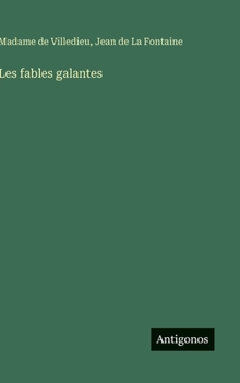 Hardcover Les fables galantes [French] Book