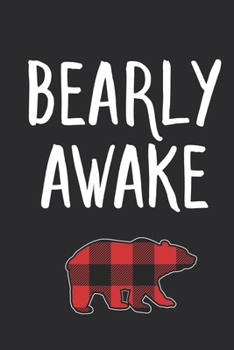 Paperback Bearly Awake Notebook Book
