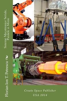 Paperback Sisteme Mecatronice Seriale, Paralele Si Mixte [Romanian] Book
