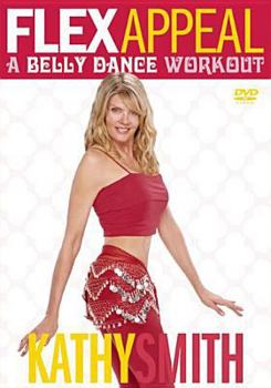 DVD Kathy Smith - Flex Appeal: A Belly Dance Workout [DVD] Book