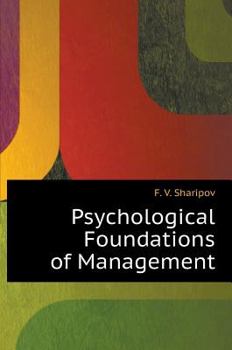 Hardcover Psychological Foundations of Management [Russian] Book