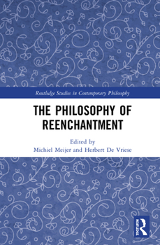 Paperback The Philosophy of Reenchantment Book