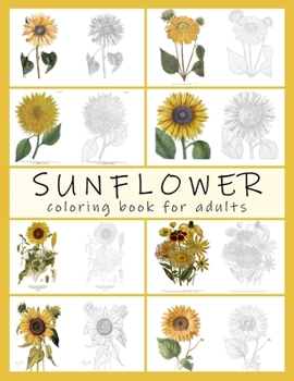 Sunflower Coloring Book for Adults: Realistic Vintage Botanical Flower Art Drawings in Light Grayscale