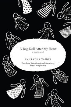 Paperback A Rag Doll After My Heart: A Poetic Novel Book