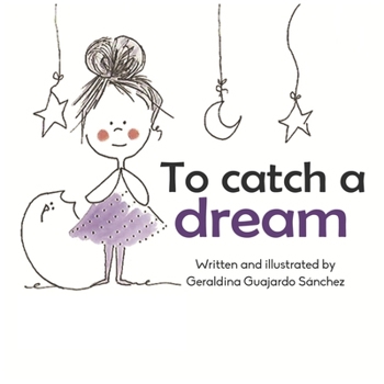 Paperback To catch a dream Book